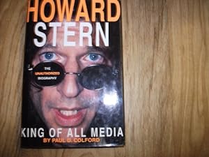 Bild des Verkufers fr Howard Stern: King of All Media : The Unauthorized Biography zum Verkauf von WeBuyBooks