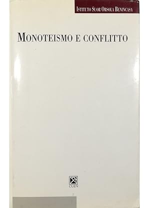 Image du vendeur pour Monoteismo e conflitto mis en vente par Libreria Tara