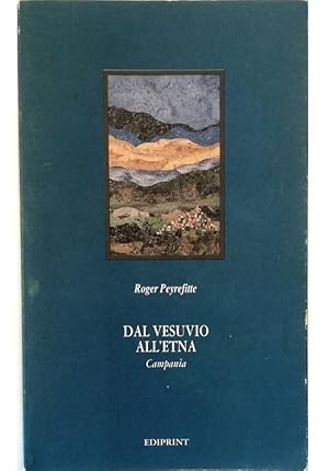 Immagine del venditore per Dal Vesuvio all'Etna Campania venduto da Libreria Tara