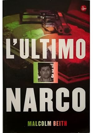 Seller image for L'ultimo narco for sale by Libreria Tara