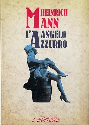 Seller image for L'angelo azzurro for sale by Libreria Tara