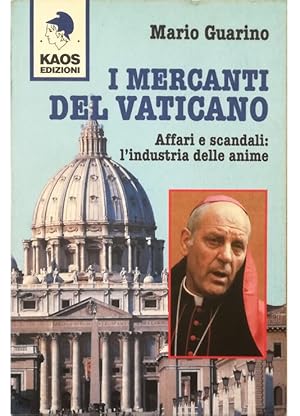 Immagine del venditore per I mercanti del Vaticano Affari e scandali: l'impero economico delle anime venduto da Libreria Tara