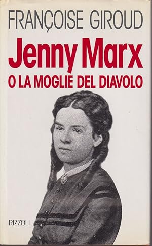 Immagine del venditore per Jenny Marx o la moglie del diavolo venduto da Libreria Tara