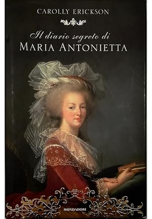 Immagine del venditore per Il diario segreto di Maria Antonietta venduto da Libreria Tara