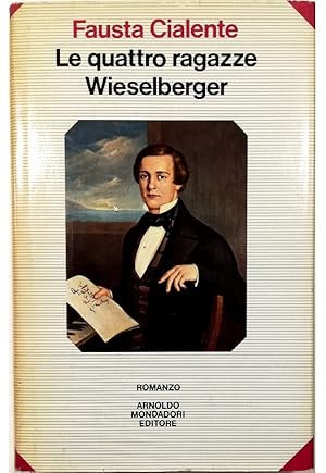 Seller image for Le quattro ragazze Wieselberger for sale by Libreria Tara