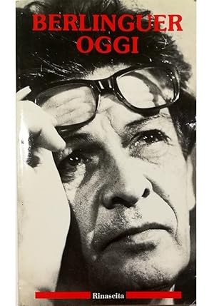 Imagen del vendedor de Berlinguer oggi a la venta por Libreria Tara