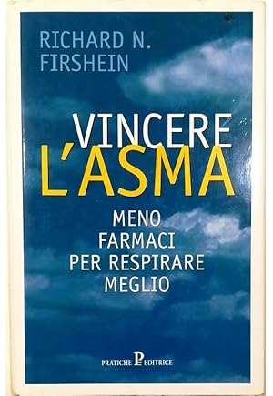 Seller image for Vincere l'asma Meno farmaci per respirare meglio for sale by Libreria Tara