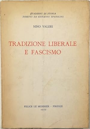 Imagen del vendedor de Tradizione liberale e fascismo a la venta por Libreria Tara