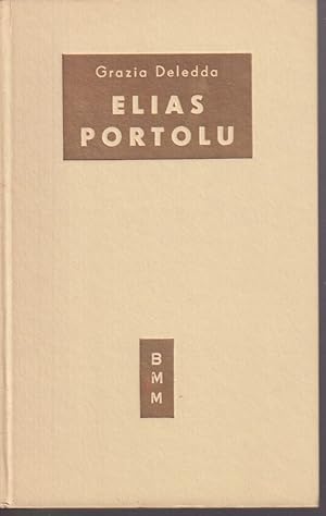 Immagine del venditore per Elias Portolu venduto da Libreria Tara