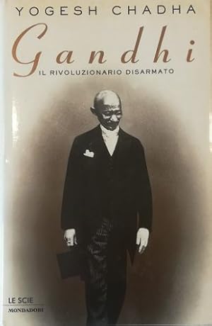 Seller image for Gandhi Il rivoluzionario disarmato for sale by Libreria Tara