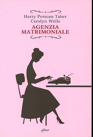 Image du vendeur pour Agenzia matrimoniale mis en vente par Libreria Tara