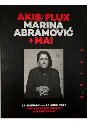 Bild des Verkufers fr Akis/Flux Marina Abramovic + MAI Guide zum Verkauf von Libreria Tara