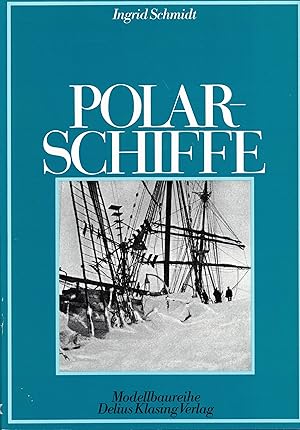 Bild des Verkufers fr Polarschiffe: Wostok, Mirny, Grnland, Fram, Gauss zum Verkauf von Paderbuch e.Kfm. Inh. Ralf R. Eichmann