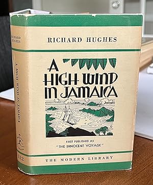 Seller image for A High Wind in Jamaica **RARE 1932 FIRST MODERN LIBRARY EDITION WITH DUST JACKET IN FINE CONDITION** for sale by The Modern Library