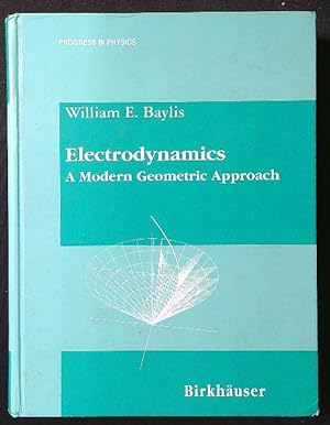 Imagen del vendedor de Electrodynamics: A Modern Geometric Approach a la venta por Librodifaccia