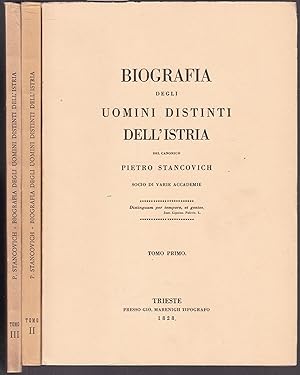 Biografia degli uomini distinti dell'Istria. Tomo Primo - Terzo (1828-1829)