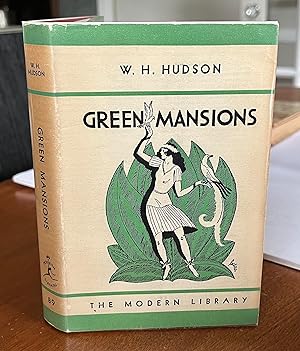 Seller image for Green Mansions: A Romance of the Tropical Forest **RARE 1934 MODERN LIBRARY EDITION WITH DUST JACKET IN FINE CONDITION** for sale by The Modern Library