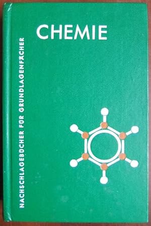 Chemie. von W. Schröter . / Nachschlagebücher für Grundlagenfächer