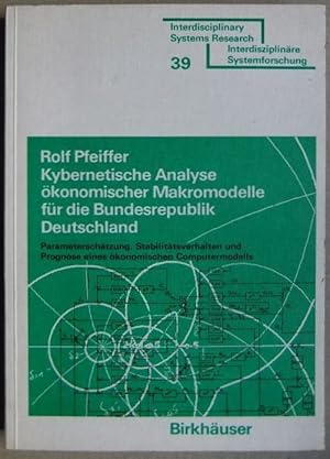 Kybernetische Analyse ökonomischer Makromodelle für die Bundesrepublik Deutschland : Parametersch...