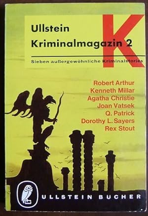 Ullstein-Kriminalmagazin; Teil: Bd. 2. , Aussergewöhnliche Kriminalstories bekannter Autoren : [R...