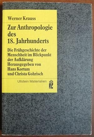 Zur Anthropologie des 18. Jahrhunderts : d. Frühgeschichte d. Menschheit im Blickpunkt d. Aufklär...
