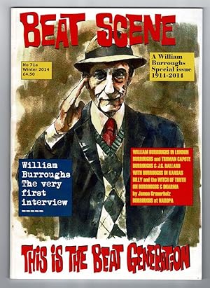 Beat Scene: No 71a, Winter 2014. A William Burroughs Special issue 1914-2014