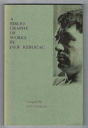 A Bibliography of Works by Jack Kerouac