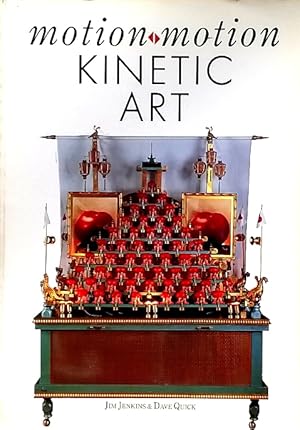 Imagen del vendedor de Motion Motion Kinetic Art a la venta por LEFT COAST BOOKS