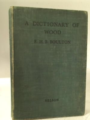 Seller image for A Dictionary of Wood for sale by World of Rare Books
