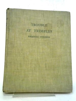 Image du vendeur pour Trouble at Trimbles mis en vente par World of Rare Books