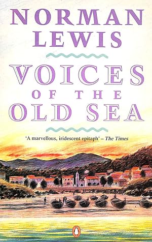 Seller image for Voices of the Old Sea for sale by M Godding Books Ltd