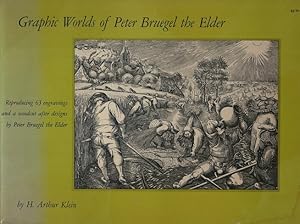 Seller image for Graphic Worlds of Peter Bruegel the Elder: Reproducing 64 Engravings and a Woodcut after Designs by Peter Bruegel, the Elder for sale by LEFT COAST BOOKS