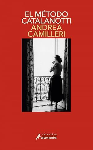 Imagen del vendedor de El mtodo Catalanotti (Comisario Montalbano 31) a la venta por Imosver