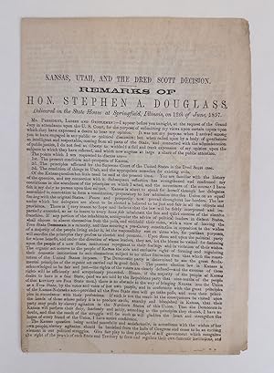 KANSAS, UTAH, AND THE DRED SCOTT DECISION. REMARKS OF HON. STEPHEN A. DOUGLASS, DELIVERED IN THE ...