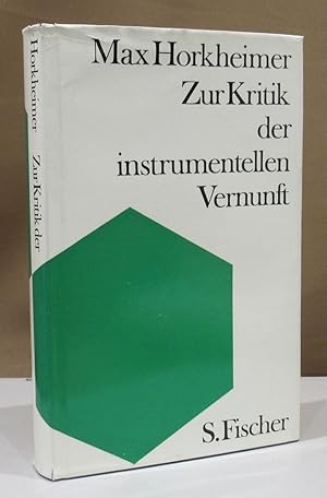 Bild des Verkufers fr Zur Kritik der instrumentellen Vernunft. Aus den Vortrgen und Aufzeichnungen seit Kriegsende. Hrsg. von Alfred Schmidt. zum Verkauf von Dieter Eckert