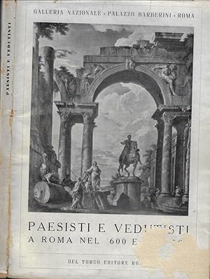 Seller image for Paesisti e vedutisti a Roma nel '600 e nel '700 for sale by Biblioteca di Babele