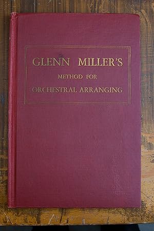 Seller image for Glenn Miller's Method for Orchestral Arranging for sale by Snowden's Books