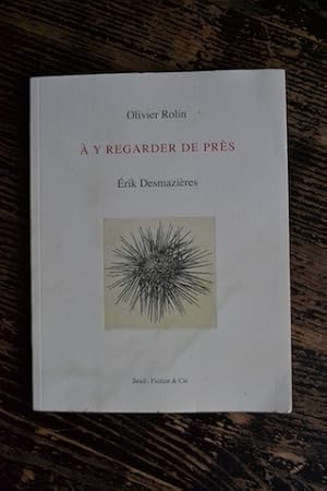 Seller image for A y regarder de prs for sale by Un livre en poche