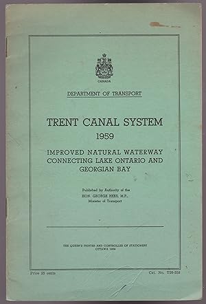 Trent Canal System Improved Natural Waterway Connecting Lake Ontario and Georgian Bay