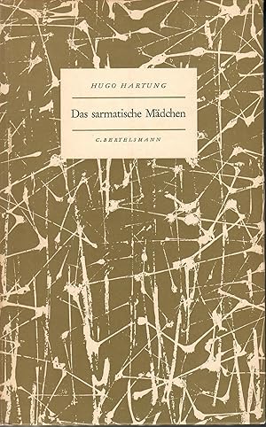 Seller image for Das sarmatische Mdchen - Die galilische Rosalinde - Erzhlungen; Das Kleine Buch - Band 121 - Herausgegeben von Wolfgang Strau - 5. bis 9. Tausend 1959 for sale by Walter Gottfried