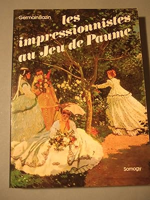 Seller image for Les Impressionistes Au Jeu De Paume for sale by Domifasol