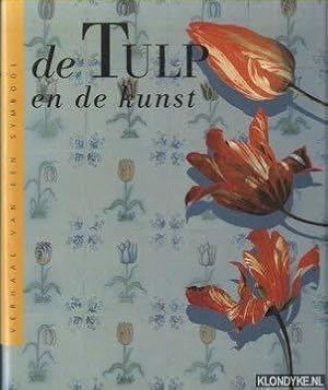 Bild des Verkufers fr De tulp en de kunst zum Verkauf von JLG_livres anciens et modernes