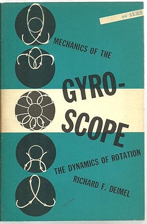 Imagen del vendedor de Mechanics of The Gyro-Scope, The Dynamics of Rotation a la venta por Sabra Books