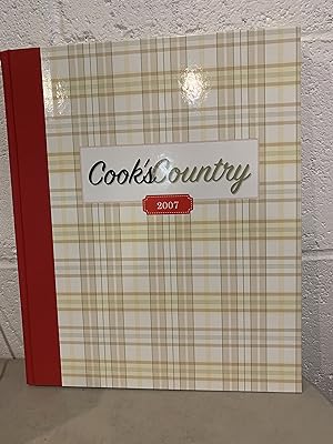 Seller image for Cook's Country 2007 (Cook's Country Magazine) for sale by All-Ways Fiction