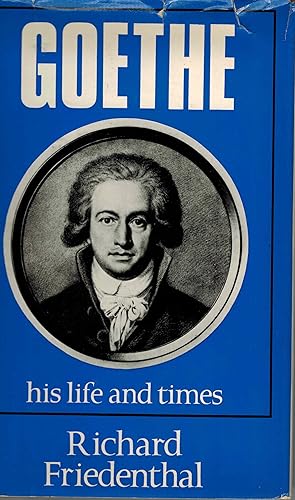 Goethe : His Life and Times