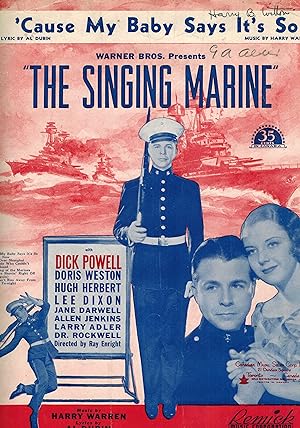 ' Cause ( Because ) My Baby Says It's So - from the Singing Marine - Dick Powell and Doris Weston...