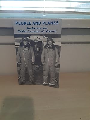 People and Planes: Stories from the Nanton Lancaster Air Museum