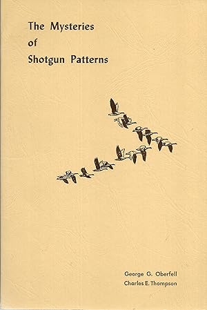 Seller image for The Mysteries of Shotgun Patterns for sale by Timbuktu Books