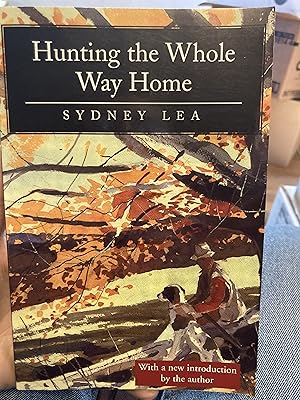 Seller image for hunting the whole way home for sale by A.C. Daniel's Collectable Books