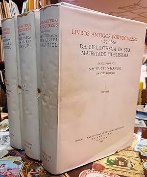 LIVROS ANTIGOS PORTUGUEZES. 1489-1600. DA BIBLIOTHECA DE SUA MAJESTADE FIDELISSIMA